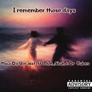 I Remember Those Days