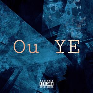 Ou YE cypher（Prod.By Franco.D）