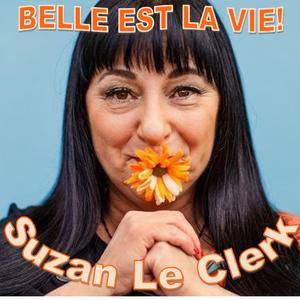 Belle est la vie