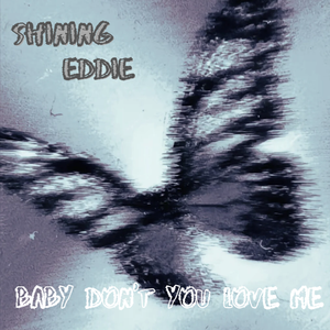 Baby don‘t you love me