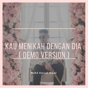 Kau Menikah Dengan Dia (Demo Version)