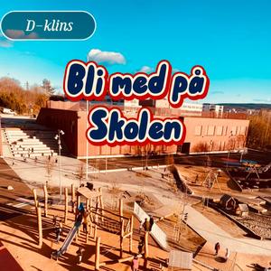 BLI MED PÅ SKOLEN