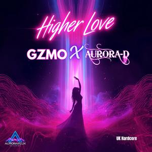 Higher Love (feat. GZMO) (Radio Edit)