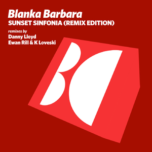 Sunset Sinfonia (Ewan Rill & K Loveski Remix)