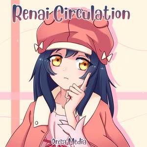 Renai Circulation (Russian ver.)
