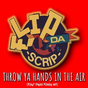 Throw Ya Hands in The Air (feat. Cooly D) (Point Three Power Mix)