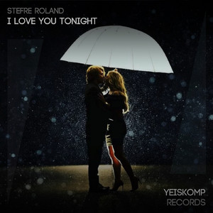 I Love You Tonight (Original Mix)