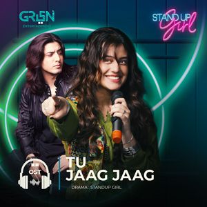 Tu Jaag Jaag (Original Soundtrack from "Standup Girl")