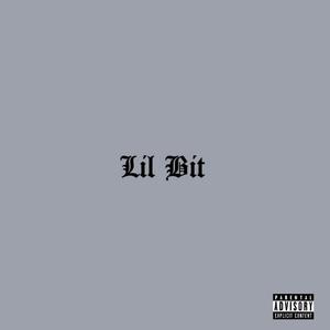 Lil Bit