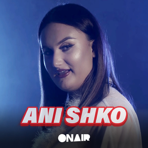 Ani shko