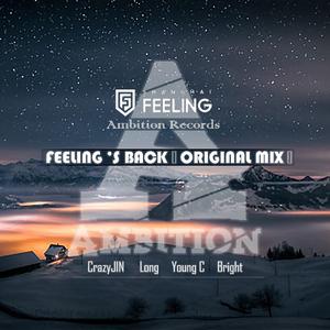 FEELING'S BACK（ORIGINAL MIX）- Ambition Team