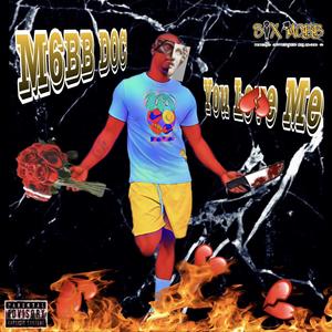 YOU LOVE ME (feat. K. L)