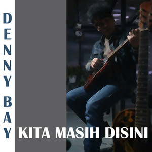 KITA MASIH DISINI