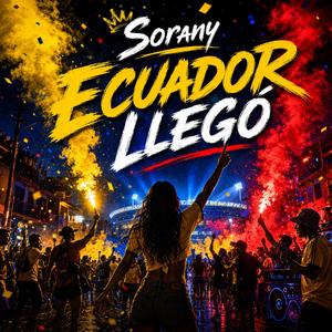 Ecuador Llegó