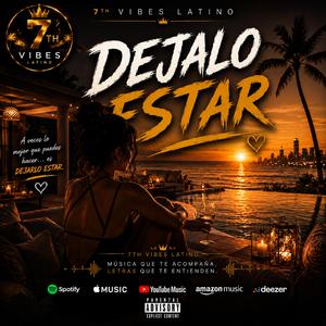 DEJALO ESTAR