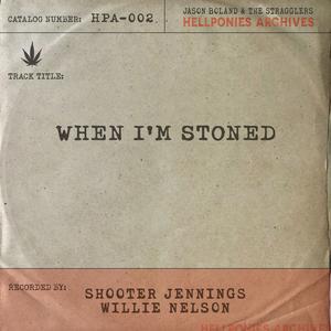 When I'm Stoned