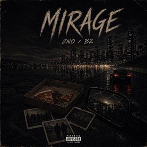 Mirage (feat. B2)