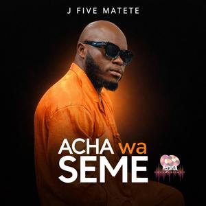 Acha Wa Seme