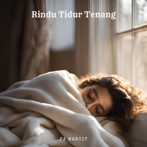 Rindu Tidur Tenang