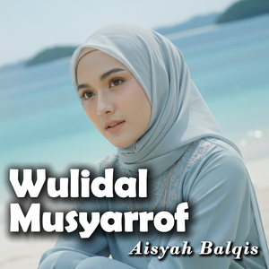 Wulidal Musyarrof