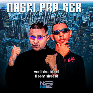 Nasci pra Ser Amante