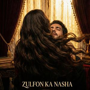 Zulfon Ka Nasha