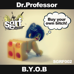 B.Y.O.B (Original Mix)