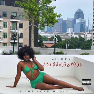23 & Dangerous