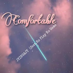 ONE-Comfortable（JKING / JY / NO Play NO Game remix）