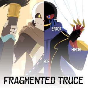 Fragmented Truce (From "Underverse")