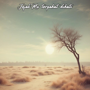 JejakMu terpahat dihati