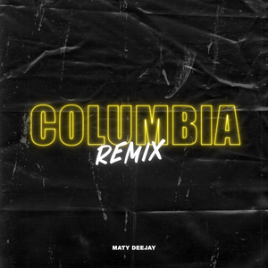 Columbia (Remix)