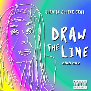 Draw The Line (Club Mix)