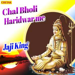 Chaal Bholi Haridwar Me