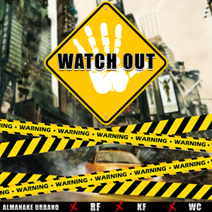 Watch Out