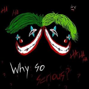 WHY SO SERIOUS (feat. Kid Kyro)