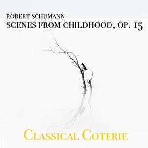 Scenes from Childhood, Op. 15 - VII. Dreaming Reverie (Träumerei)