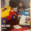 Luh Tray - Bad Kids