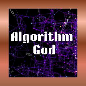 Algorithm God