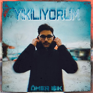 Yıkılıyorum