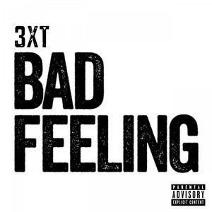 Bad Feeling
