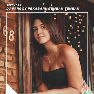 DJ PARGOY PEKABARU TEMBAK TEMBAK