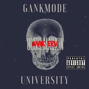 Gankmode University
