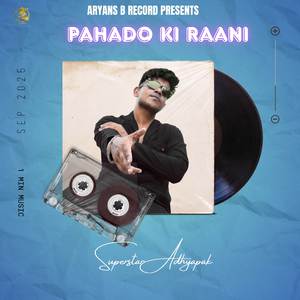Pahado Ki Raani