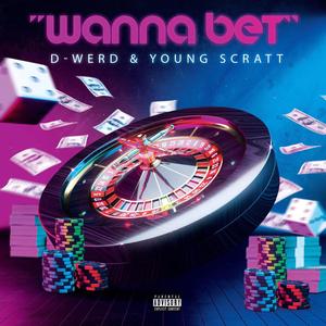 Wanna Bet
