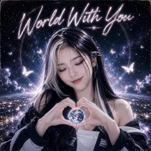 World (You) (feat. A-I-Yuki)