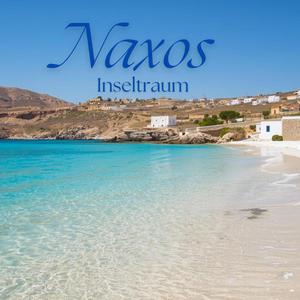 Naxos Inseltraum