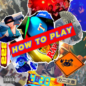 HOW TO PLAY (feat. Code, geekey, K-raw, はっぴーゆにこーん & Fat Yanny)