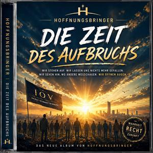 Die Zeit des Aufbruchs