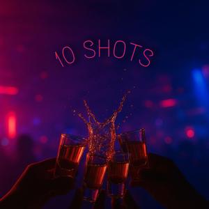 10 Shots (feat. YANNDEMAN & Surdtorp)